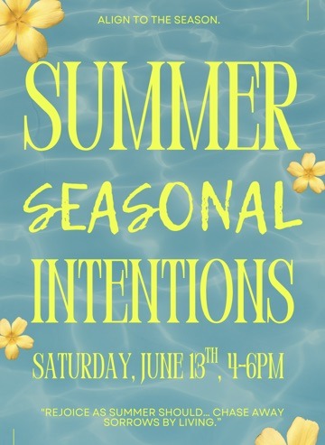 Seasonal Intentions: Summer